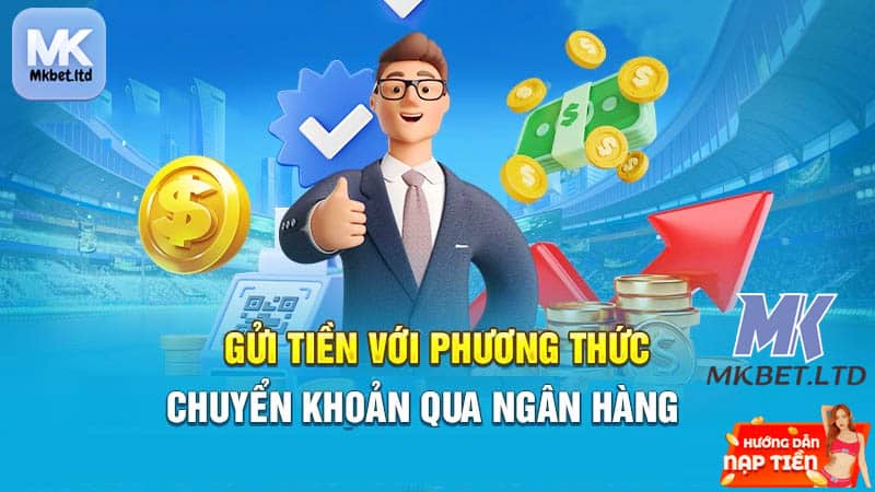 huong dan nap tien mksport qua ngan hang